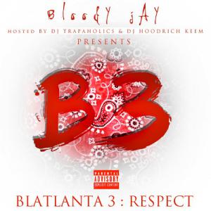 Bloody Jay - BLATLANTA 3 